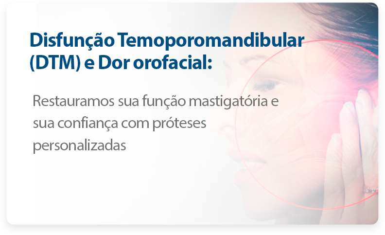 Disfunção Temoporomandibular (DTM) e Dor orofacial_